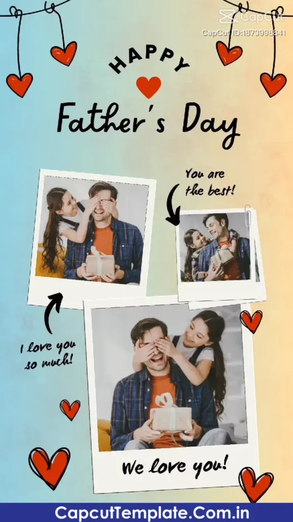 Fathers Day CapCut Template